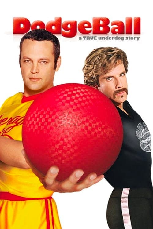 DodgeBall: A True Underdog Story
